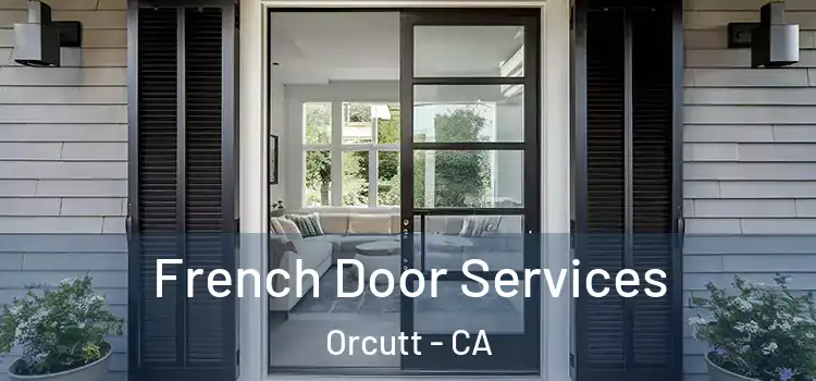 French Door Services Orcutt - CA
