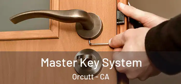 Master Key System Orcutt - CA