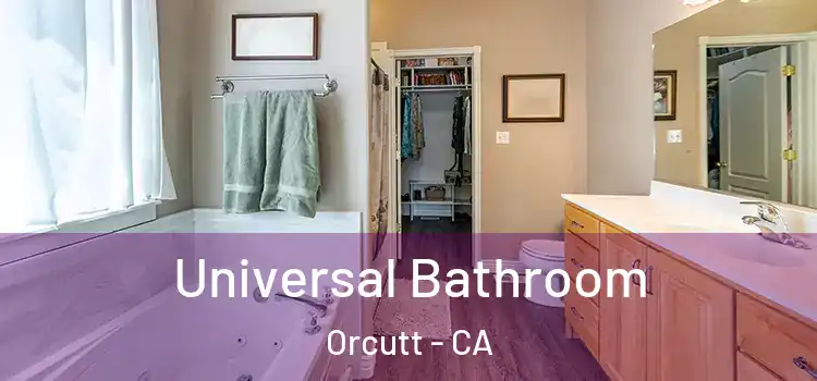 Universal Bathroom Orcutt - CA